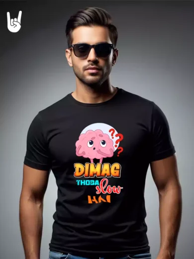 Dimag Thora Slow Hai Hindi Printed T-Shirt